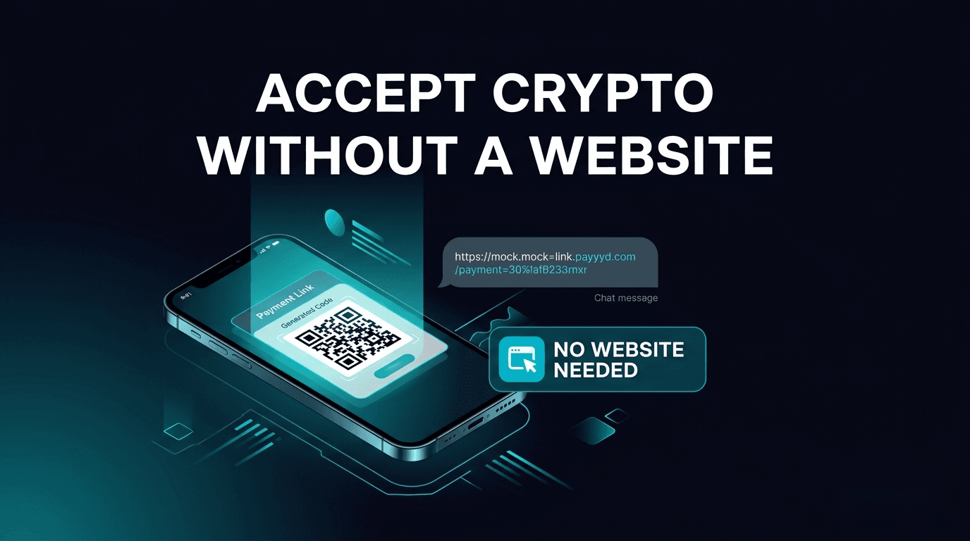 How to Accept Crypto Payments Without a Website (2026 Guide)