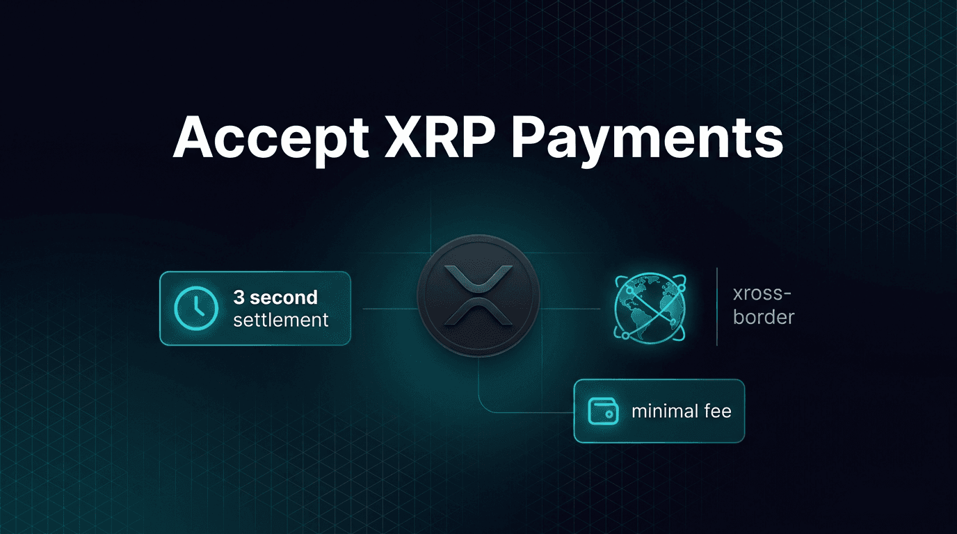How to Accept XRP Payments — 3-Second Settlement for $0.0002