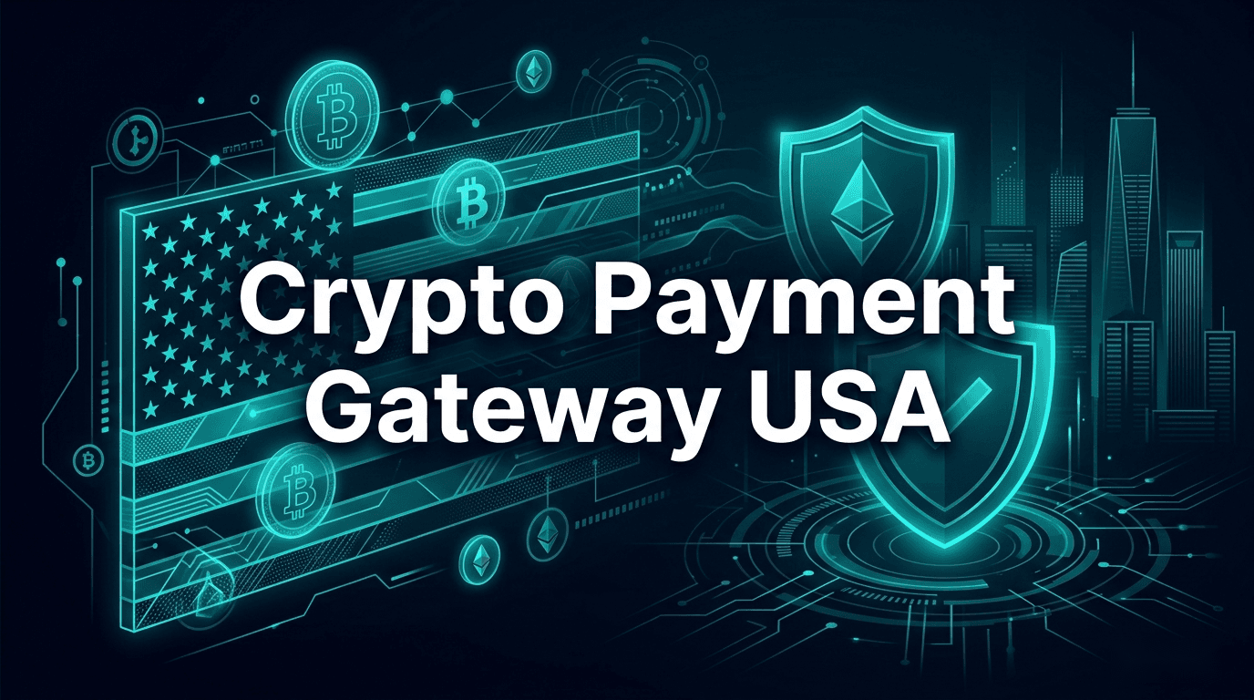 Best Crypto Payment Gateways for US Businesses in 2026
